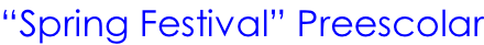 “Spring Festival” Preescolar
