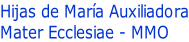 Hijas de María Auxiliadora Mater Ecclesiae - MMO