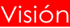 Visión