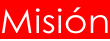 Misión