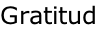Gratitud